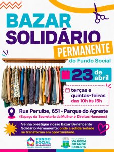 Fundo Social de Solidariedade cria Bazar Solidário permanente